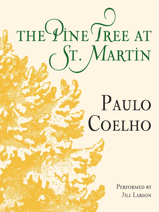 Title details for The Pine Tree at St. Martin by Paulo Coelho - Available